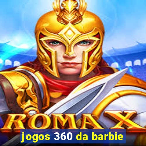 jogos 360 da barbie